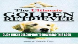 The Ultimate Golden Retriever Hardcover