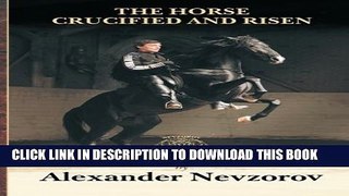 The Horse Crucified and Risen Hardcover
