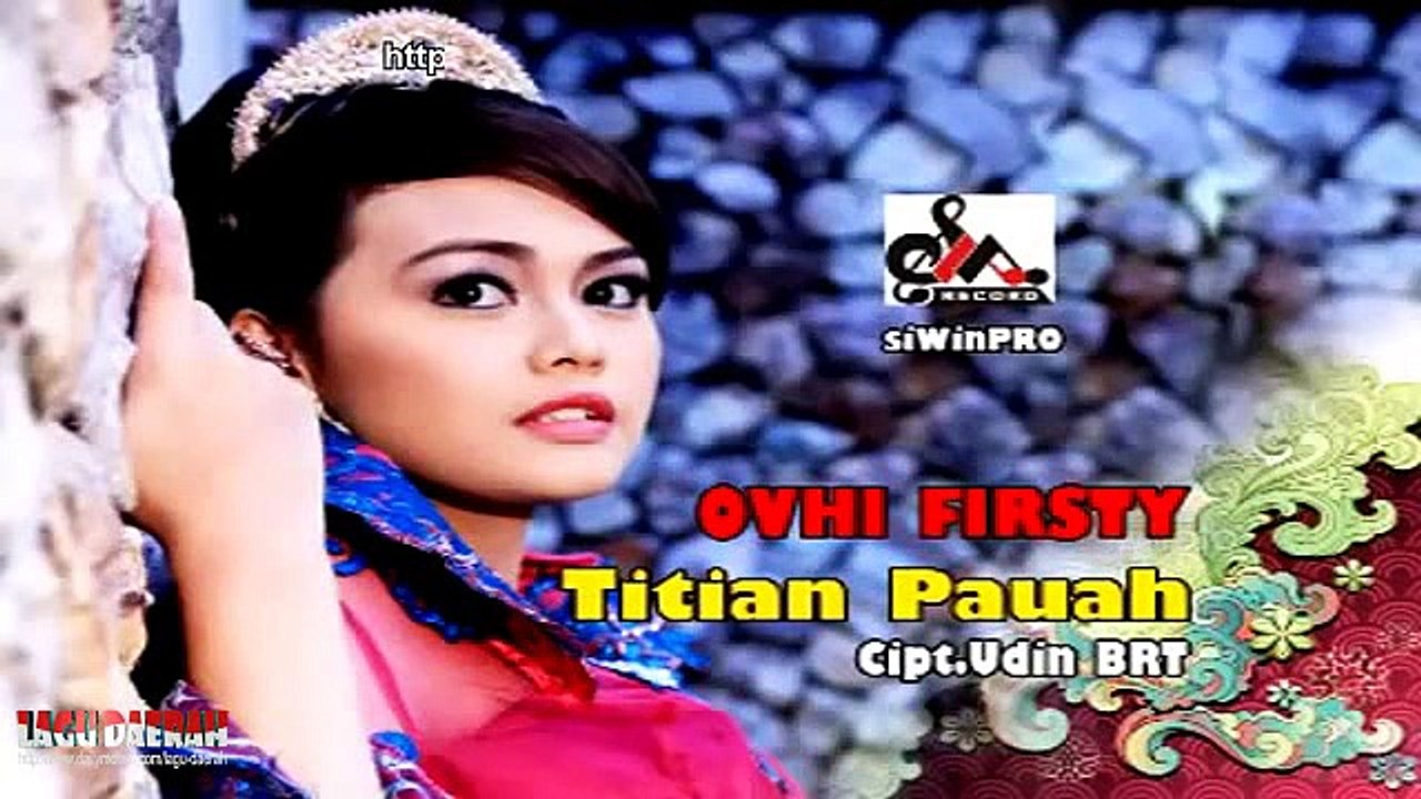 Lagu Minang OVHI FIRSTY Titian Pauah