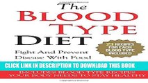 [PDF] The Blood Type Diet: 23 Recipes For Each Blood Type - Fight And Prevent Disease With Food