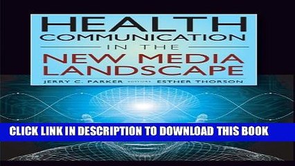 [PDF] Health Communication in the New Media Landscape Full Colection