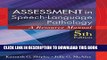 [PDF] Assessment in Speech-Language Pathology: A Resource Manual (includes Premium Web Site