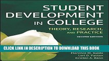 New Book Student Development in College: Theory, Research, and Practice