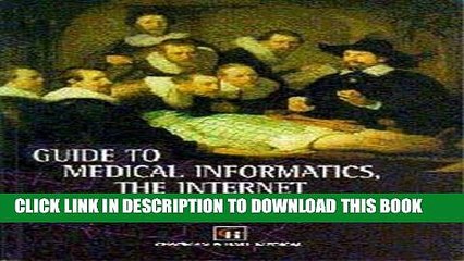 [PDF] A Guide to Medical Informatics, the Internet and Telemedicine Full Colection