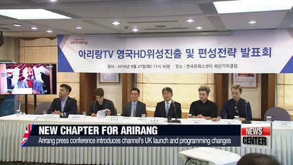 Arirang TV prepares for a new chapter through launching a 24-hour service in the UK and reshuffling fa
