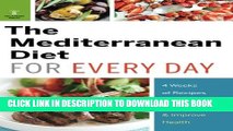 [PDF] Mediterranean Diet for Every Day: 4 Weeks of Recipes   Meal Plans to Lose Weight Popular