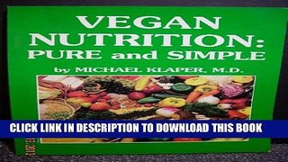 [PDF] Vegan Nutrition: Pure and Simple Full Online