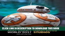 [PDF] Disney s Hollywood Studios: The Complete Walt Disney World 2017 (The Complete Walt Disney