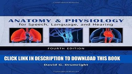 [PDF] Anatomy   Physiology for Speech, Language, and Hearing Full Colection
