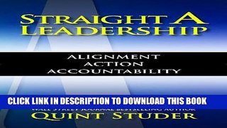 [PDF] Straight A Leadership: Alignment Action Accountability Popular Online