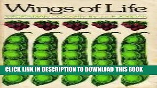 [PDF] Wings of Life: Vegetarian Cookery (Crossing Cookbook) [Full Ebook]