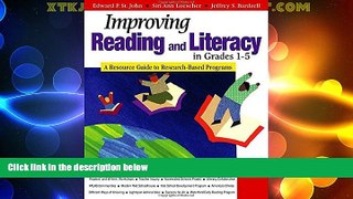 Big Deals  Improving Reading and Literacy in Grades 1-5: A Resource Guide to Research-Based