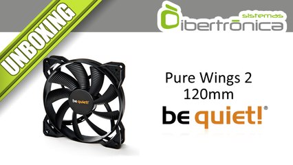 be quiet! PureWings 2 120x120 19,2 dB - Unboxing