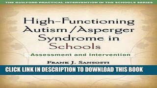 [PDF] High-Functioning Autism/Asperger Syndrome in Schools: Assessment and Intervention (Guilford