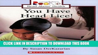 [PDF] You Have Head Lice! (Rookie Read-About Health (Paperback)) Popular Colection
