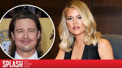Khloé Kardashian Has a Crush on Brad Pitt