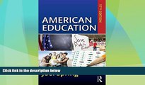 Big Deals  American Education (Sociocultural, Political, and Historical Studies in Education)