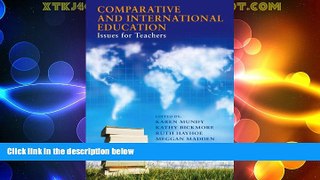 Big Deals  Comparative and International Education: Issues for Teachers (International