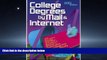 FREE DOWNLOAD  College Degrees by Mail and Internet (Bear s Guide to College Degrees by Mail