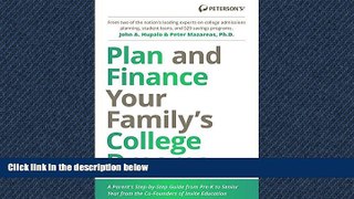 READ book  Plan and Finance Your Family s College Dreams: A Parent s Step-By-Step Guide from