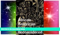 Big Deals  African American History Reconsidered (New Black Studies Series)  Best Seller Books
