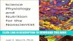 [PDF] Science, Physiology, and Nutrition for the Nonscientist Popular Online