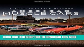 [PDF] American Muscle Cars: A Full-Throttle History Full Colection