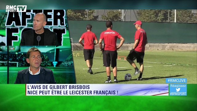 Gilbert Brisbois : Nice peut être le Leicester français !