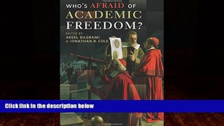 Big Deals  Who s Afraid of Academic Freedom?  Best Seller Books Best Seller