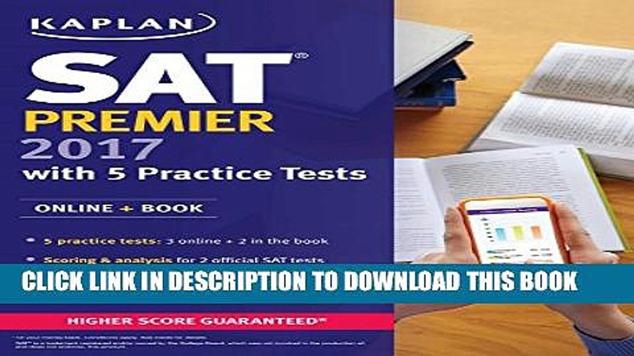 [PDF] SAT Premier 2017 with 5 Practice Tests: Online + Book (Kaplan Test Prep) [Full Ebook]