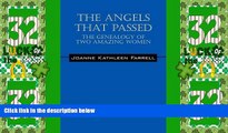 Big Deals  The Angels That Passed: The Genealogy of Two Amazing Women  Free Full Read Most Wanted