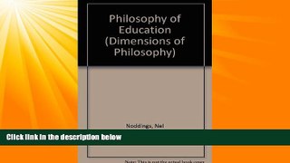 Big Deals  Philosophy Of Education (Dimensions of Personality)  Free Full Read Best Seller