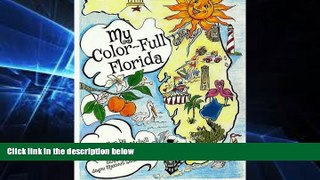 Big Deals  My Color-Full Florida: A fun and interactive way to learn about Florida s history  Best