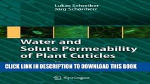 [PDF] Water and Solute Permeability of Plant Cuticles: Measurement and Data Analysis Full Online