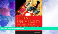Big Deals  Peking University and the Origins of Higher Education in China  Best Seller Books Best