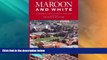 Big Deals  Maroon and White: Mississippi State University, 1878-2003  Best Seller Books Best Seller