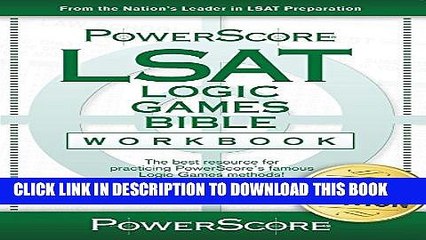 [PDF] The PowerScore LSAT Logic Games Bible Workbook Full Online