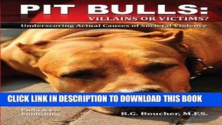 New Book Pit Bulls: Villains or Victims?