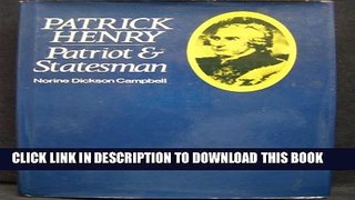 [PDF] Patrick Henry: Patriot and Statesman Popular Online