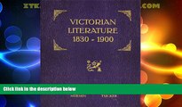 Big Deals  Victorian Literature: 1830-1900  Best Seller Books Most Wanted