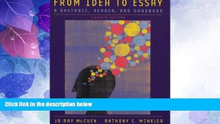Big Deals  From Idea to Essay: A Rhetoric, Reader, and Handbook  Free Full Read Best Seller