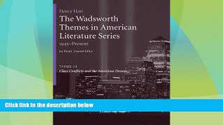 Big Deals  The Wadsworth Themes American Literature Series, 1945-Present, Theme 18: Class