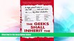 Big Deals  The Geeks Shall Inherit the Earth: Popularity, Quirk Theory, and Why Outsiders Thrive