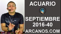 ACUARIO SEPTIEMBRE 2016-25 sept a 1 oct-Horoscopo del Amor Solteros Parejas-Tarot-ARCANOS.COM