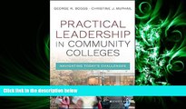 FULL ONLINE  Practical Leadership in Community Colleges: Navigating Today s Challenges