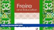 Big Deals  Freire and Education (Routledge Key Ideas in Education)  Best Seller Books Most Wanted
