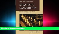 FAVORITE BOOK  Strategic Leadership: Integrating Strategy and Leadership in Colleges and