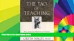 Must Have PDF  The Tao of Teaching: The Ageless Wisdom of Taoism and the Art of Teaching  Free