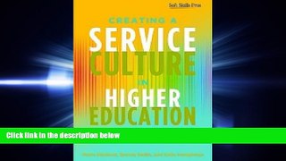 GET PDF  Creating a Service Culture in Higher Education Administration