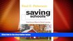 Must Have PDF  Saving Schools: From Horace Mann to Virtual Learning  Free Full Read Most Wanted